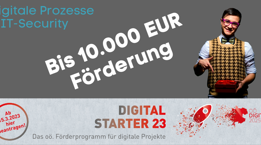 Digital Starter 23 Förderung – bis 10.000 EUR für eine sichere IT